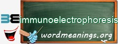 WordMeaning blackboard for immunoelectrophoresis